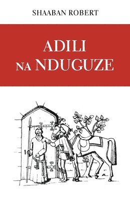 Adili Na Nduguze (inbunden)