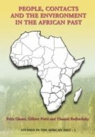 People, Contacts and the Environment in the African Past (häftad)