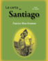 La Carta de Santiago: Guia de estudio