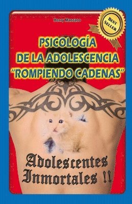 Psicología de la Adolescencia, "rompiendo Cadenas" (inbunden)