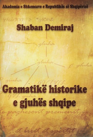 Historisk grammatik i det albanska språket (Albanska) (inbunden)