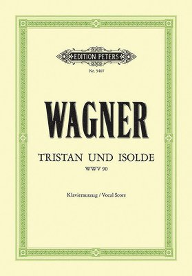 Tristan and Isolde (inbunden)