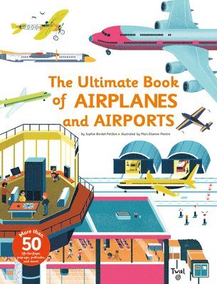 Ultimate Book of Airplanes and Airports (h�ftad)