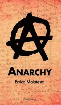 Anarchy (inbunden)