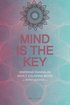 Mind is the Key - Inspiring Mandalas