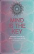 Mind is the Key - Inspiring Mandalas
