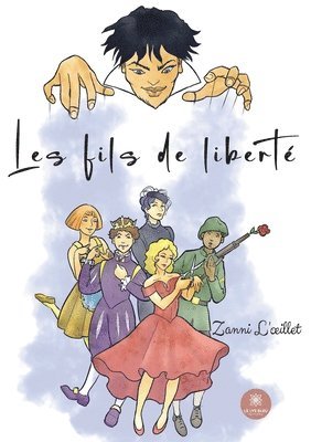Les fils de liberté (häftad)
