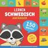 Schwedisch lernen - 150 Wörter mit Aussprache - Anfänger