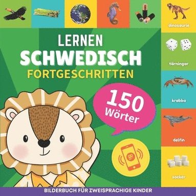 Schwedisch lernen - 150 Wörter mit Aussprache - Fortgeschritten (pussel)