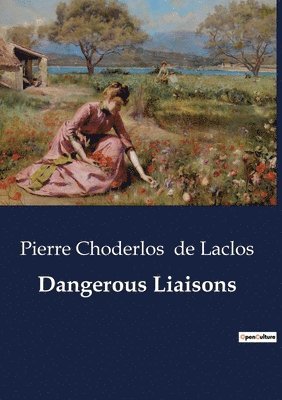 Dangerous Liaisons (häftad)