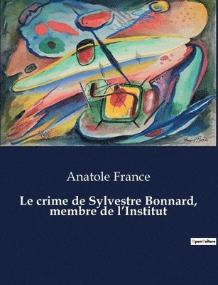crime de Sylvestre Bonnard, membre de l'Institut (hftad)