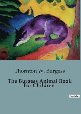 The Burgess Animal Book For Children (hftad)