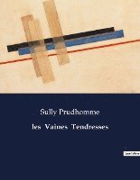les  Vaines  Tendresses (hftad)