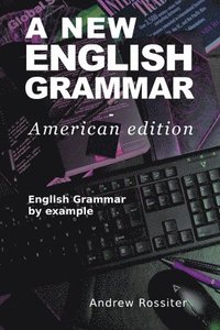 A New English Grammar - American edition (hftad)