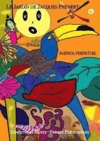 Le jardin de Jacques Pr�vert (h�ftad)