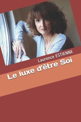 Le luxe d'tre Soi (hftad)