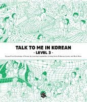 Talk To Me In Korean Level 3 (downloadable Audio Files Included) (häftad)