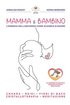 Mamma & Bambino