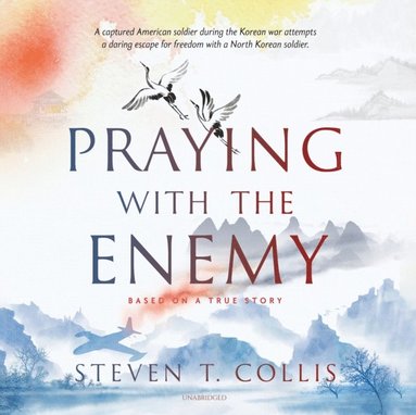 Praying with the Enemy (ljudbok)