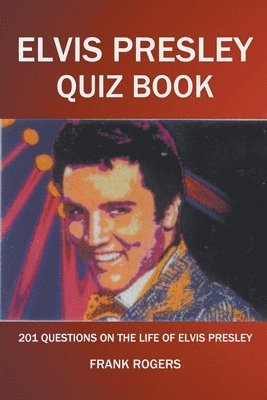 Elvis Presley Quiz Book (häftad)