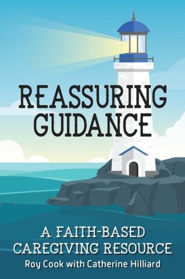 Reassuring Guidance (häftad)
