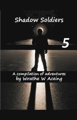 Shadow Soldiers #5 (hftad)