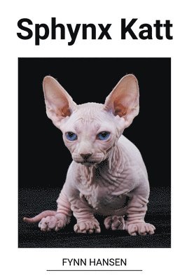 Sphynx Katt (häftad)
