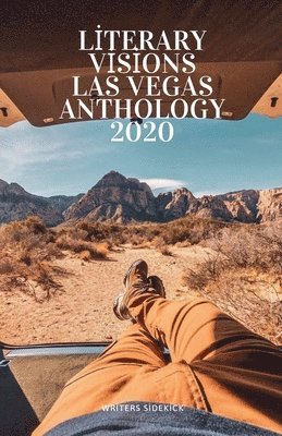Literary Visions Las Vegas Anthology 2020 (h�ftad)