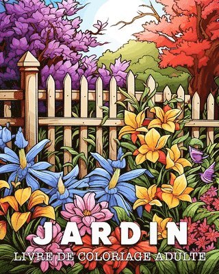 Livre de Coloriage Adulte Jardin (h�ftad)