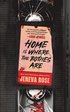 Home Is Where the Bodies Are