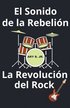 Sonido de la Rebeli�n La Revoluci�n del Rock