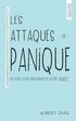Les Attaques de Panique Ne soyez plus prisonnier de votre anxi�t�