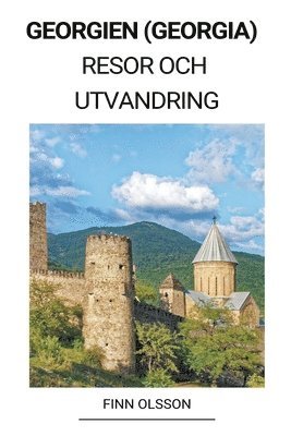 Georgien (Georgia) Resor och Utvandring (häftad)
