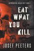 Eat What You Kill