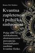 Kvantna zapletenost i psihi?ka sinhronost