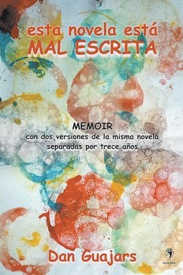 Esta novela est� mal escrita (h�ftad)