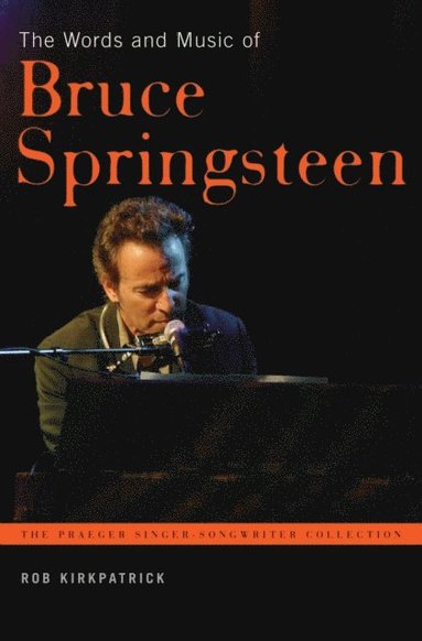 Words and Music of Bruce Springsteen (e-bok)