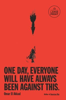 One Day, Everyone Will Have Always Been Against This (hftad)