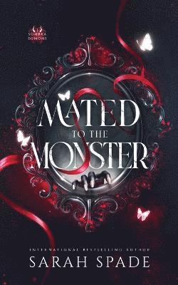 Mated to the Monster (häftad)