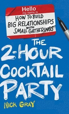 2-Hour Cocktail Party (inbunden)