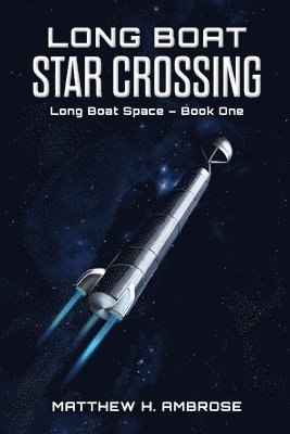 Long Boat Star Crossing (häftad)