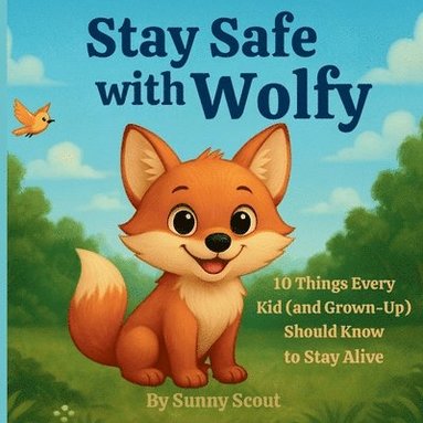 Stay Safe with Wolfy (häftad)