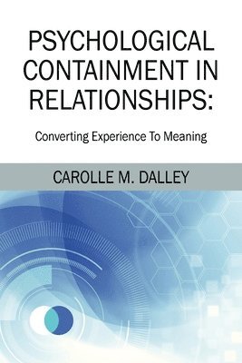 Psychological Containment in Relationships (inbunden)