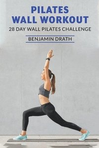 Pilates Wall Workout (häftad)