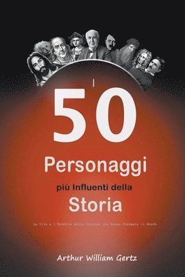 I 50 Personaggi più Influenti della Storia (häftad)