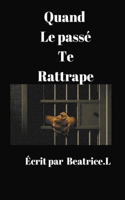 Quand le pass� te rattrape (h�ftad)