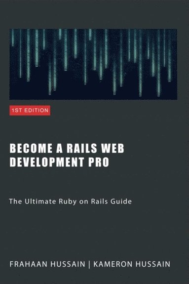 Ruby on Rails: A Comprehensive Guide (häftad)