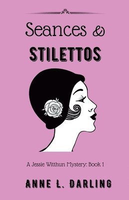 Seances & Stilettos (häftad)