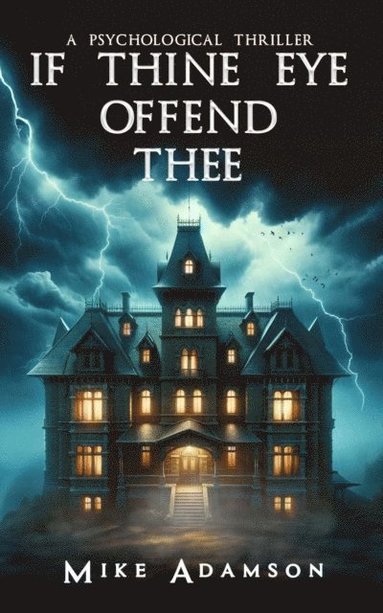 If Thine Eye Offend Thee (hftad)