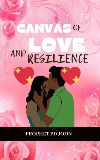 Canvas of Love and Resilience (häftad)